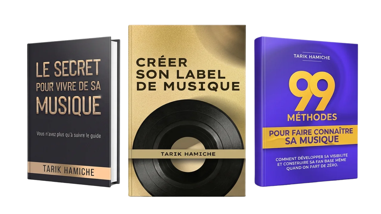 Les trois livres de Tarik Hamiche : Le Secret pour Vivre de sa Musique, Créer son Label de Musique et 99 Méthodes pour faire connaître sa musique